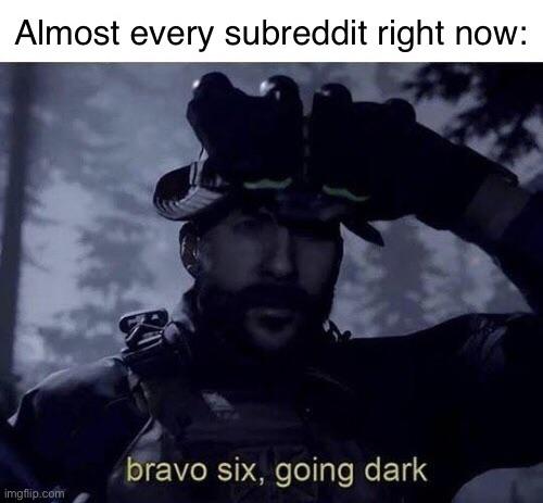 Almost every subreddit right now meme