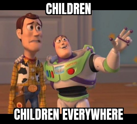 Children Children Everywhere meme
