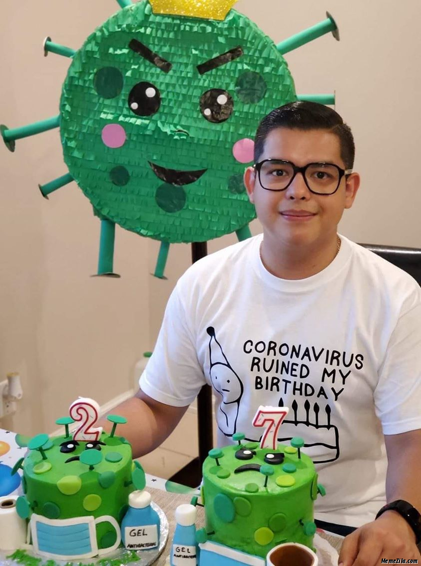 Coronavirus ruined my birthday meme