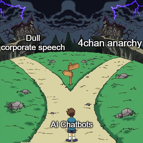 Dull corporate speech 4chan anarchy AI chatbots meme