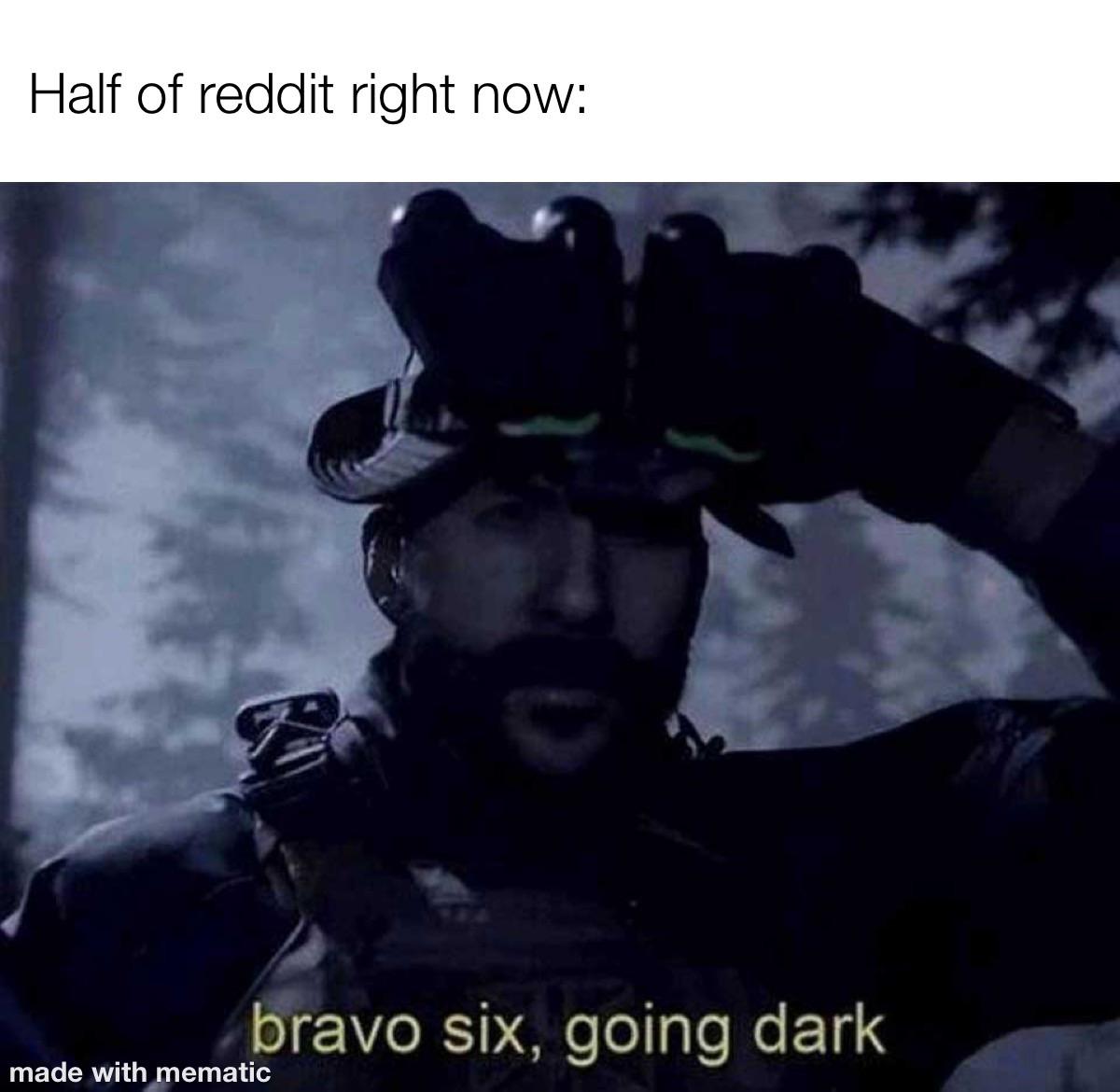 Half of Reddit right now meme