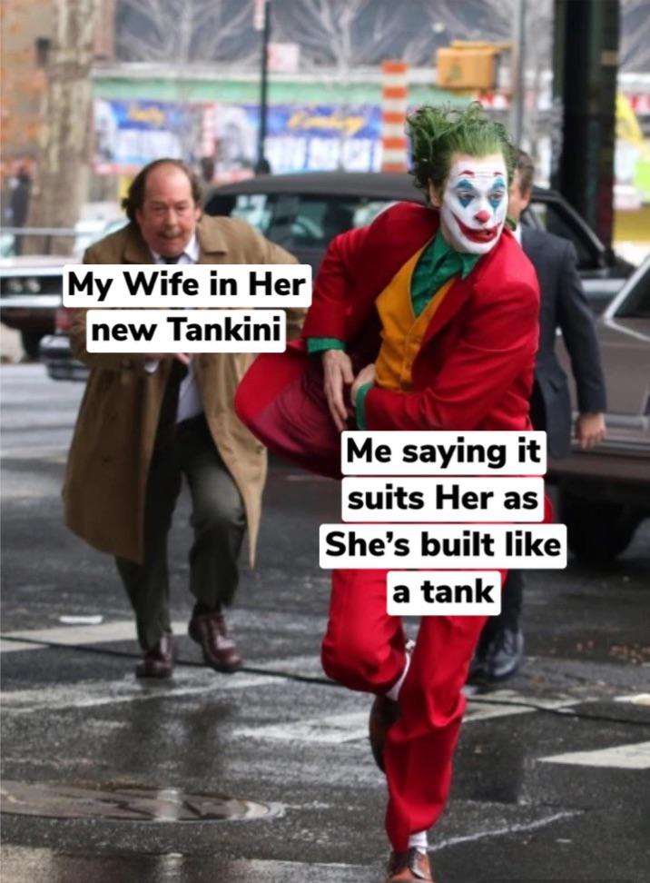 My wife in her new Tankini Me saying it suits her as she's built like a tank meme