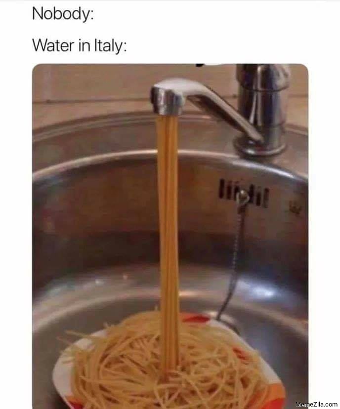 Nobody Water in Italy meme