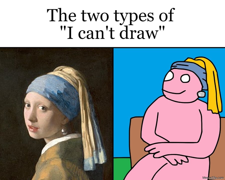 The two types of I can't draw meme