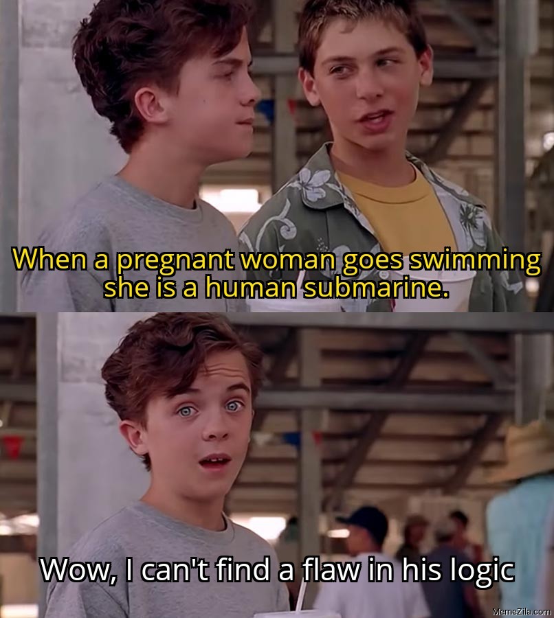 When a pregnant woman goes swimming she is a human submarine meme