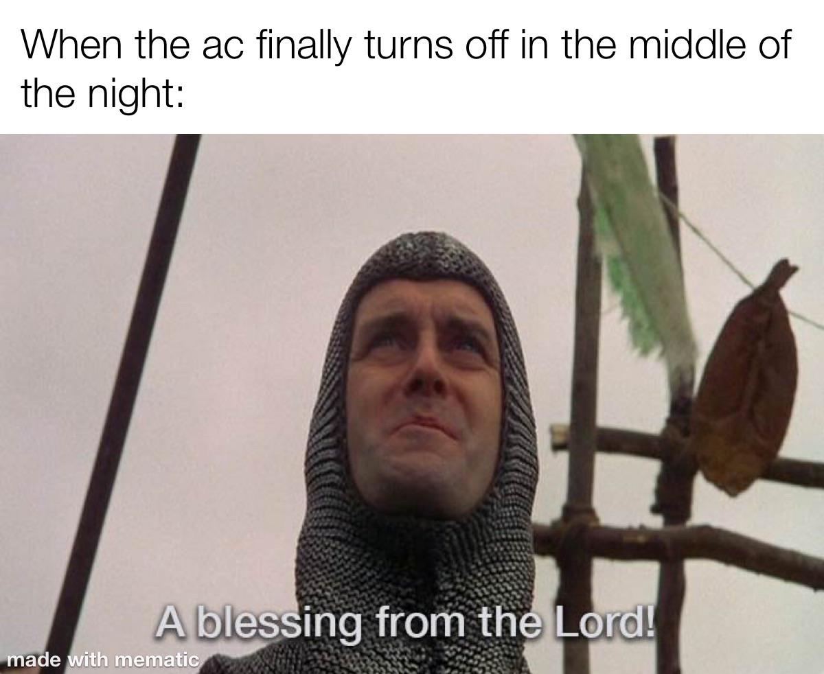 When the AC finally turns in the middle of the night meme