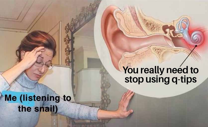 You really need to stop using q-tips meme