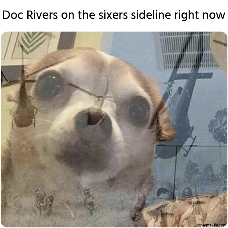 Doc Rivers on the sixers sideline right now meme