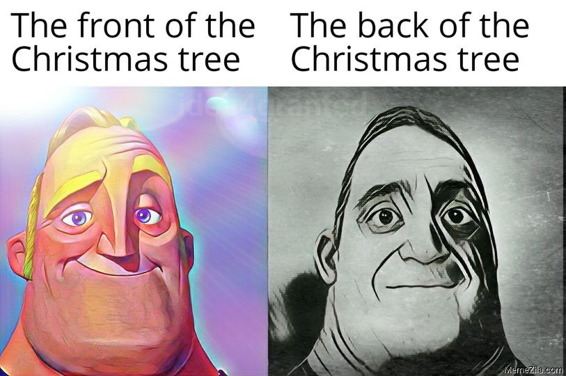 Front of the christmas tree vs Back of the christmas tree meme