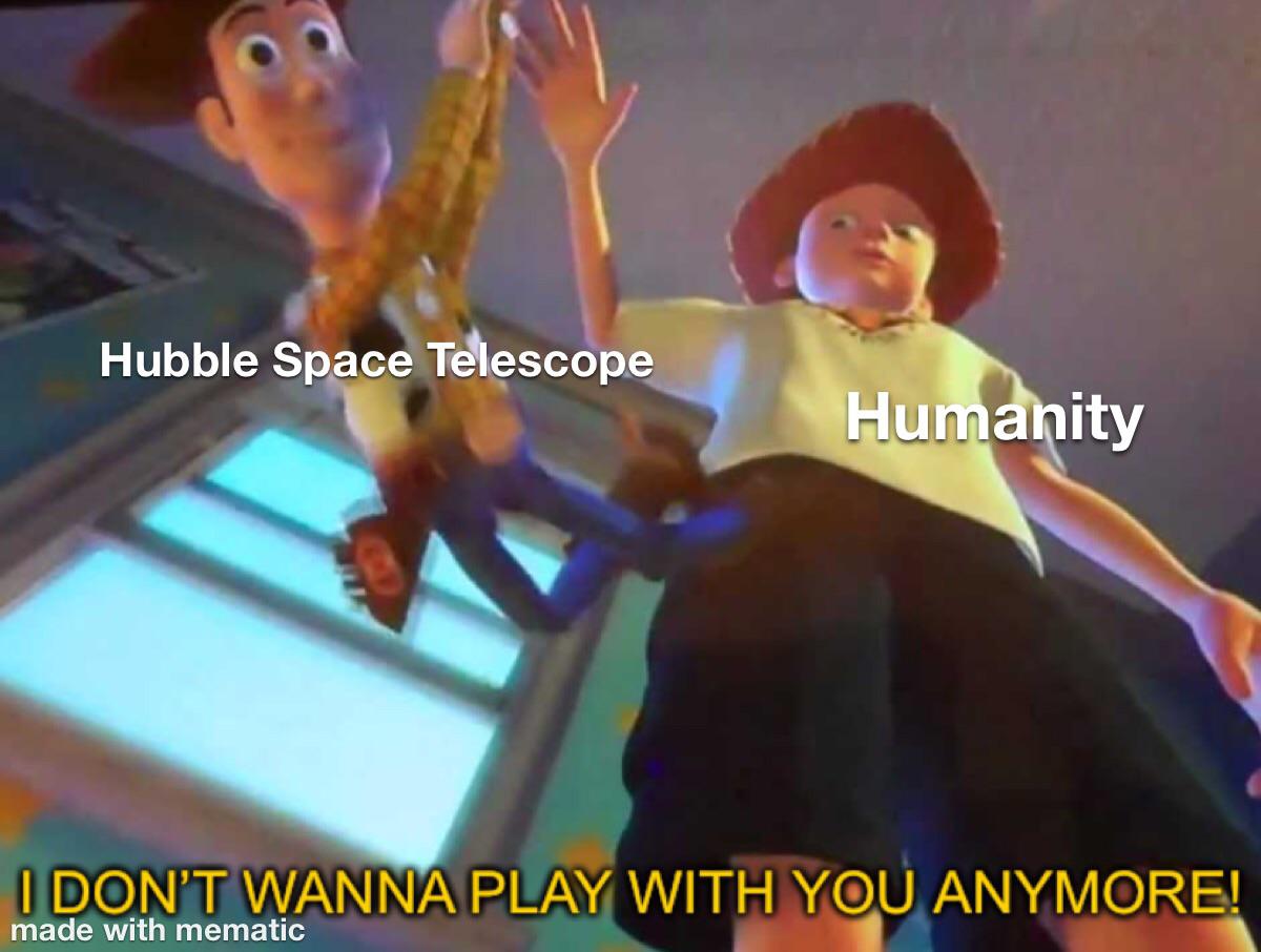 Humanity to Hubble Space Telescope meme