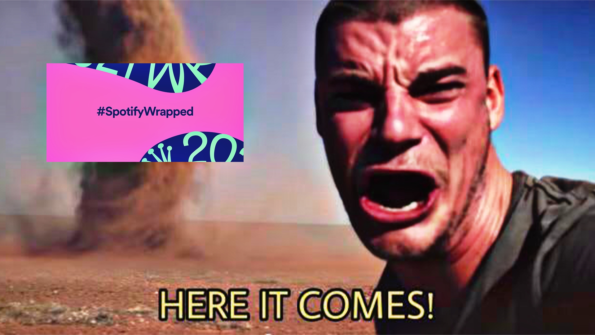 Spotify Wrapped Here it comes! meme