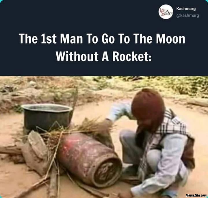 The 1st man to go to the moon without rocket meme